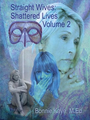 cover image of Straight Wives Shattered Lives, Volume 2